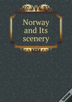 Capa do artigo Norway And Its Scenery