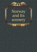 Norway And Its Scenery