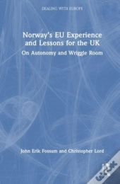 Norwayâ€™S Eu Experience And Lessons For The Uk