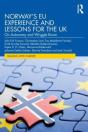 Norwayâ€™S Eu Experience And Lessons For The Uk - Preview