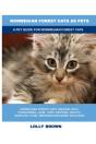 Norwegian Forest Cats As Pets: A Pet Gui - Preview