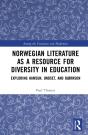 Norwegian Literature As A Resource For Diversity In Education - Preview