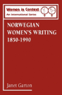 Norwegian Women'S Writing, 1850-1990 - Preview