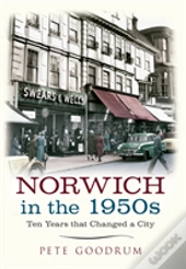 Norwich In The 1950s