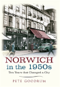 Norwich In The 1950s - Preview