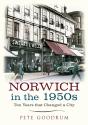 Norwich In The 1950s - Preview