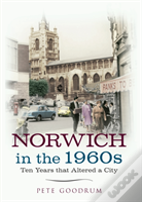 Norwich In The 1960s