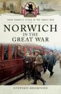 Norwich In The Great War - Preview