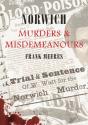 Norwich Murders & Misdemeanours - Preview