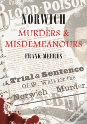 Capa do artigo Norwich Murders & Misdemeanours