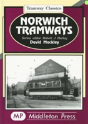 Norwich Tramways - Preview