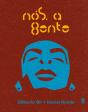 Nós, A Gente - Preview