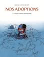 Nos Adoptions Tome 2 : Nous T'Avons Abandonné - Preview