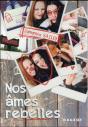 Nos Ames Rebelles - Preview