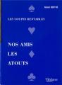 Nos Amis Les Atouts - Coupes Rentables - Preview