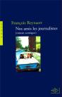 Nos Amis Les Journalistes ; Roman Comique - Preview