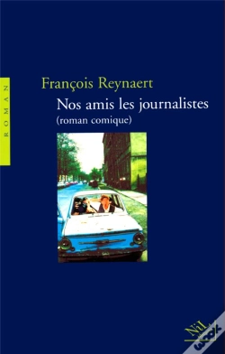 Capa do artigo Nos Amis Les Journalistes ; Roman Comique