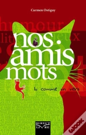 Nos Amis Mots ; Lu Comme Un Vers