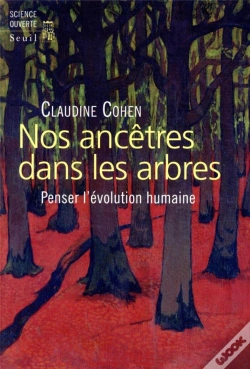 Capa do artigo Nos Ancêtres Dans Les Arbres ; Penser L'Évolution Humaine