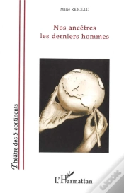 Capa do artigo Nos Ancetres Les Derniers Hommes