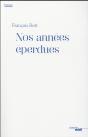Nos Annees Eperdues - Preview