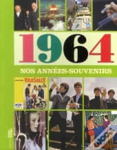 Nos Annees-Souvenirs 1964