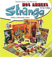 Nos Années Strange ; 1970/1996