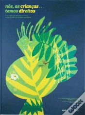 Capa do artigo Nós, As Crianças… Temos Direitos