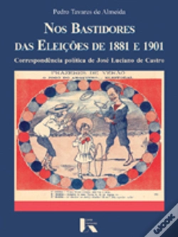 Capa do artigo Nos Bastidores das Eleições de 1881 e 1901
