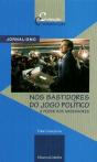 Nos Bastidores do Jogo Político - Preview