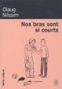 Nos Bras Sont Si Courts ; Etat Des Lieux - Preview