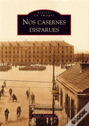 Capa do artigo Nos Casernes Disparues