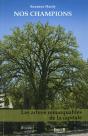 Nos Champions - Les Arbres Remarquables De La Capitale - Preview