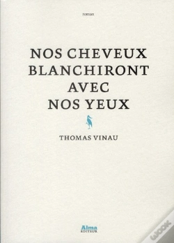 Capa do artigo Nos Cheveux Blanchiront Avec Nos Yeux