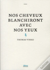 Capa do artigo Nos Cheveux Blanchiront Avec Nos Yeux