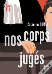 Nos Corps Jugés