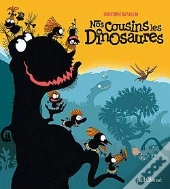 Nos Cousins Les Dinosaures