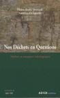 Nos Déchêts En Questions ; Mythes Et Arnaques Rudologiques - Preview