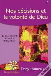 Capa do artigo Nos Décisions Et La Volonté De Dieu ; Le Discernement Au Service De La Pratique