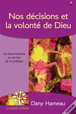 Capa do artigo Nos Décisions Et La Volonté De Dieu ; Le Discernement Au Service De La Pratique