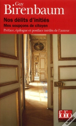 Capa do artigo Nos Délits D'Initiés : Mes Soupçons De Citoyen