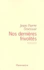 Nos Dernières Frivolités - Preview