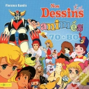 Capa do artigo Nos Dessins Animes Des Annees 70-80