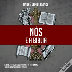 Capa do artigo Nós E A Bíblia