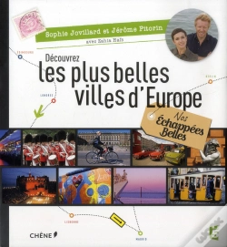 Capa do artigo Nos Echappees Belles, Au Coeur Des Plus Belles Villes D Europe