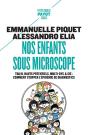 Nos Enfants Sous Microscope : Tda/H, Haut Potentiel, Multi-Dys & Cie ; Comment Stopper L'Épidemie De Diagnostics - Preview