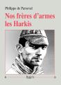 Nos Frères D'Armes Les Harkis - Preview