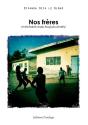 Nos Freres - Preview