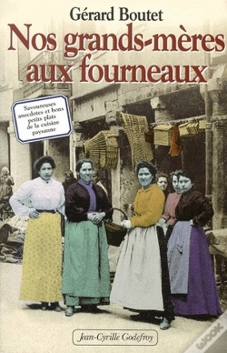Capa do artigo Nos Grands-Meres Aux Fourneaux