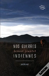 Nos Guerres Indiennes